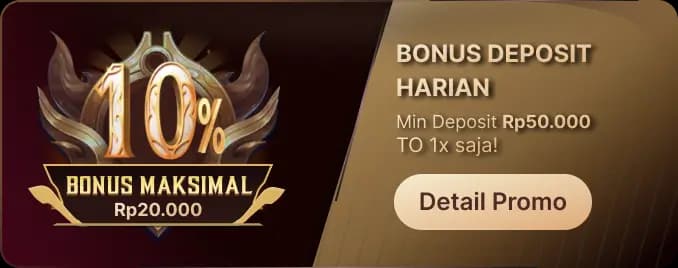 BONUS DEPOSIT HARIAN – TO 1X!